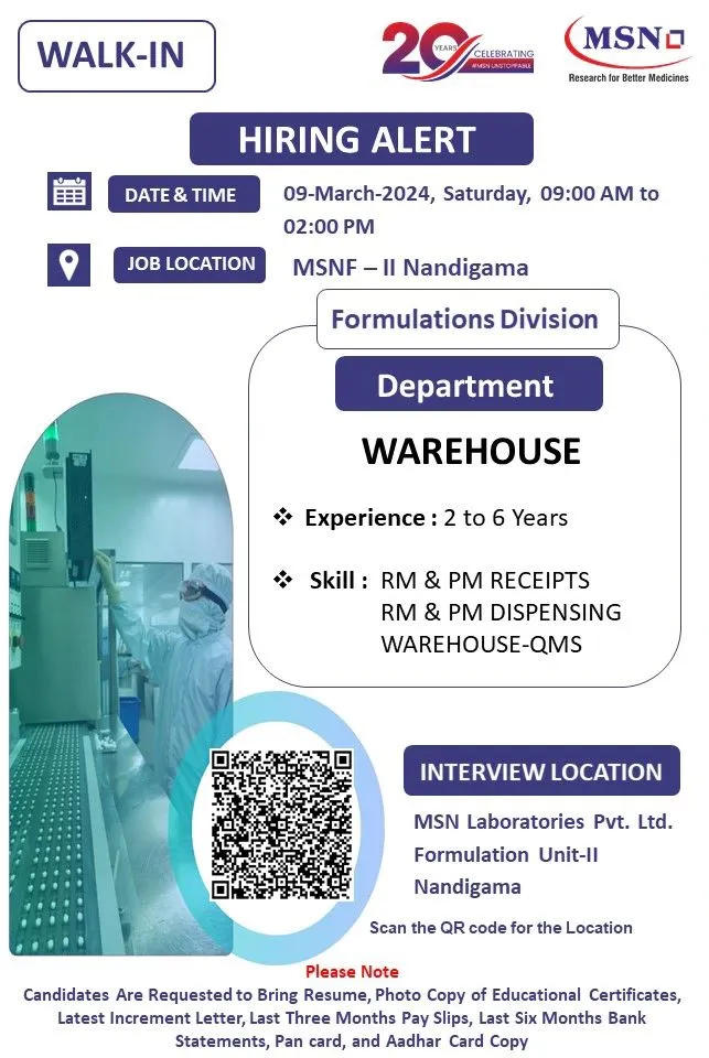 MSN Laboratories - Walk-In Interviews for Production, QC, Engineering, Microbiology, Warehouse on 9th Mar 20241